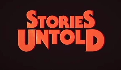 Settle Down For Stories Untold, An '80s Throwback Thriller Coming To Switch Next Week