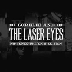 Lorelei and the Laser Eyes - Nintendo Switch 2 Edition Cover