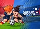 Super Soccer Blast: America vs Europe Kicks Off This Week