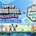 Round Up: The Previews Are In For Super Mario Bros. Wonder - Switch 2 Edition + Meetup In Bellabel Park