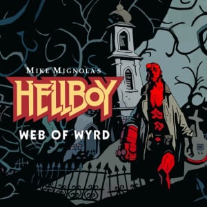 Hellboy: Web of Wyrd