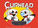 Want To See 5 Minutes Of Cuphead Running On Switch? Of Course You Do