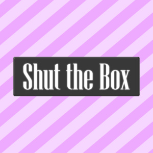 SHUT THE BOX