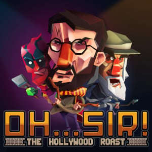 Oh...Sir! The Hollywood Roast