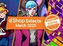 Nintendo Life eShop Selects (March 2025)