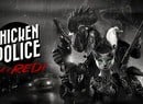 Chicken Police Is A Real Thing, And It's Bringing Buddy-Cop Noir Adventure To Switch