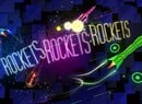 RocketsRocketsRockets (Switch) - Simple But Surprisingly Addictive With Friends