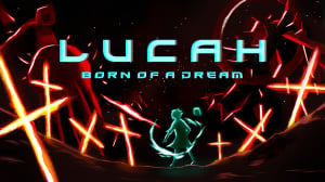 Lucah: Born of a Dream