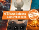 Feature: Nintendo Life eShop Selects (September 2026)