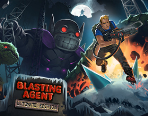 Blasting Agent: Ultimate Edition