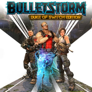 Bulletstorm: Duke of Switch Edition