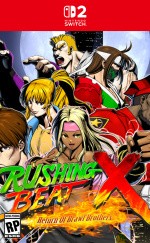 RUSHING BEAT X: Return of Brawl Brothers