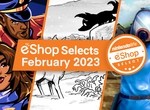 Nintendo eShop Selects - February 2023