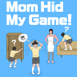 Mom Hid My Game! Cover