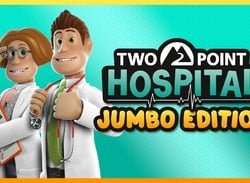 Two Point Hospital: Jumbo Edition Adds Four Expansion Packs In New Physical Release