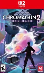 Chromagun 2: Dye Hard Cover