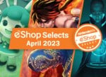 Nintendo eShop Selects - April 2023