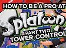 Master Splatoon's New Tower Control Mode with these Easy-to-Use Tricks & Tips
