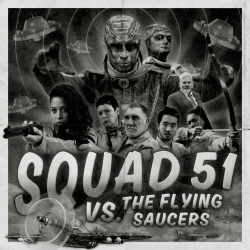 Squad 51 vs. The Flying Saucers Cover