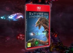 R-Type Dimensions III Switch 1 & 2 Physical Release Hit With Delay