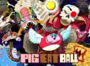 Pig Eat Ball Will Hog Your Nintendo Switch In October