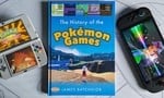 Book Review: The History Of The Pokémon Games - A Light, Informative Blast To The Past