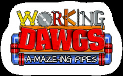 Working Dawgs: A-Maze-ing Pipes Cover