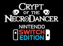 Switch Indie Title 'Crypt Of The NecroDancer' Receives A Switch 2 Fix
