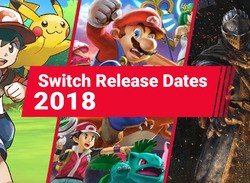 New Nintendo Switch Games Releasing In 2018