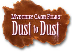 Mystery Case Files: Dust to Dust Rounds Out a Busy June