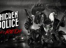 Chicken Police - Paint It Red Is Heading To Retail On Switch