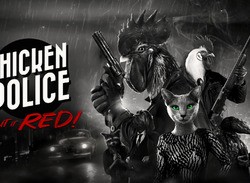 Chicken Police - Paint It Red Is Heading To Retail On Switch