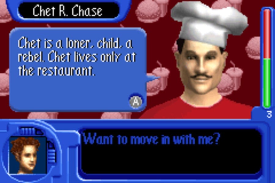 Fine. I didn't want to live with you anyway, Chet