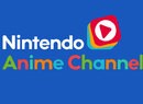The Option to Buy More Movies and Shows is Coming to the Nintendo Anime Channel