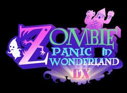 Zombie Panic in Wonderland DX to Quicken Pulses on 30th October