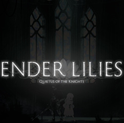 Ender Lilies: Quietus of the Knights Cover