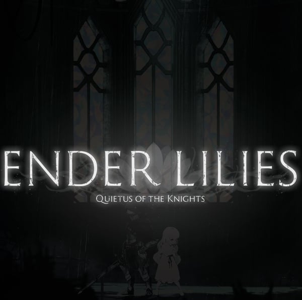 Review - Ender Lilies: Quietus of the Knights - WayTooManyGames
