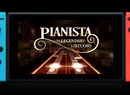 Pianista: The Legendary Virtuoso Will Bring A Classical Dose Of Rhythm Action To Switch