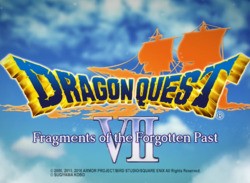 Looking Back With Dragon Quest VII: Fragments of the Forgotten Past