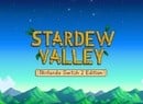 Surprise! Stardew Valley - Nintendo Switch 2 Edition Is Now Available