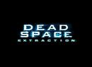 New Dead Space Extraction Shots Shuffle Into The Light