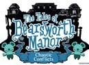 Tales of Bearsworth Manor Additional Content