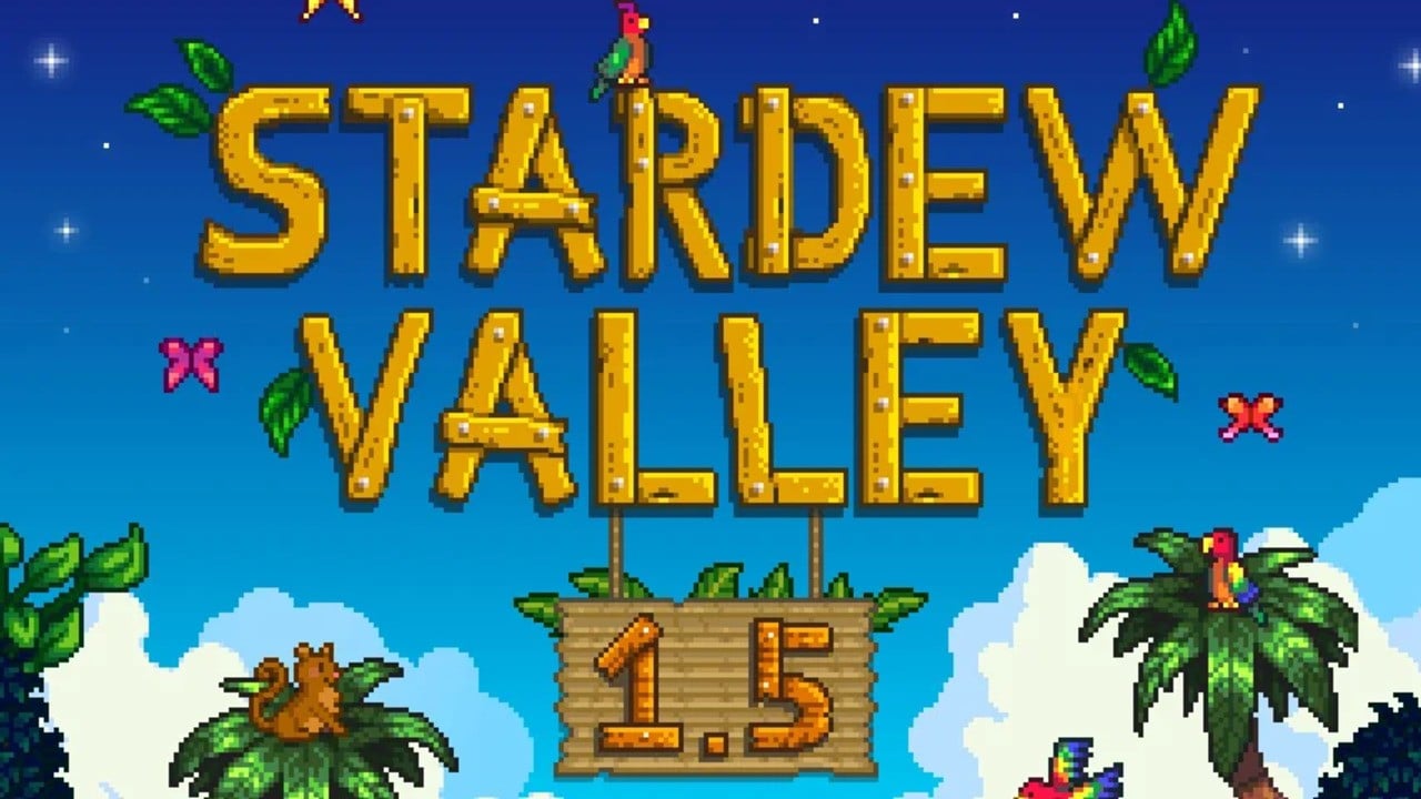 Stardew Valley’s version 1.5 update for Nintendo Switch is now available
