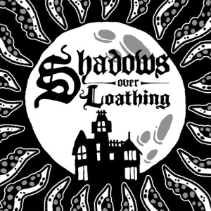 Shadows Over Loathing