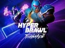New HyperBrawl Tournament Video Explores Gameplay, Lore And The Heroes You'll Assemble