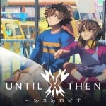 Until Then