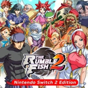 The Rumble Fish 2 - Nintendo Switch 2 Edition