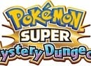Pokémon Super Mystery Dungeon is Adventuring to 3DS