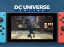 DC Universe Online Is Paving The Way For MMOs On Switch