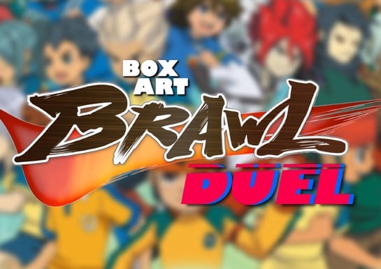 Box Art Brawl - Duel: Inazuma Eleven Strikers